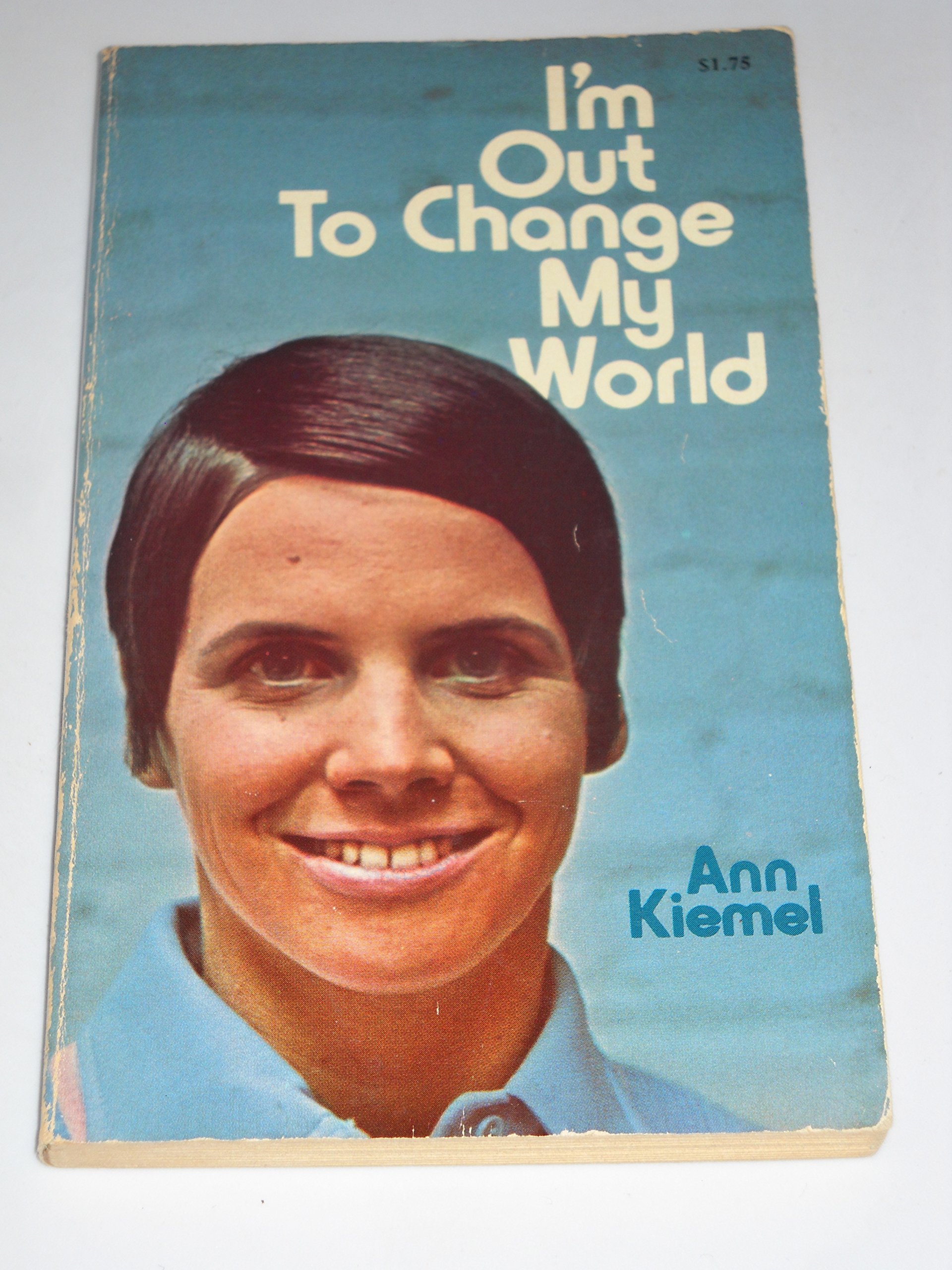 Cover of Im Out To Change My World